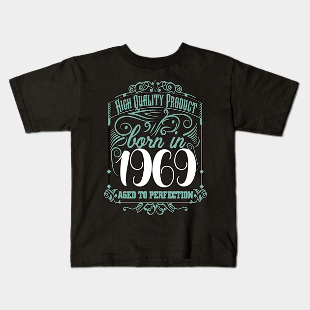 High Quality Born In 1969 Kids T-Shirt by Diannas